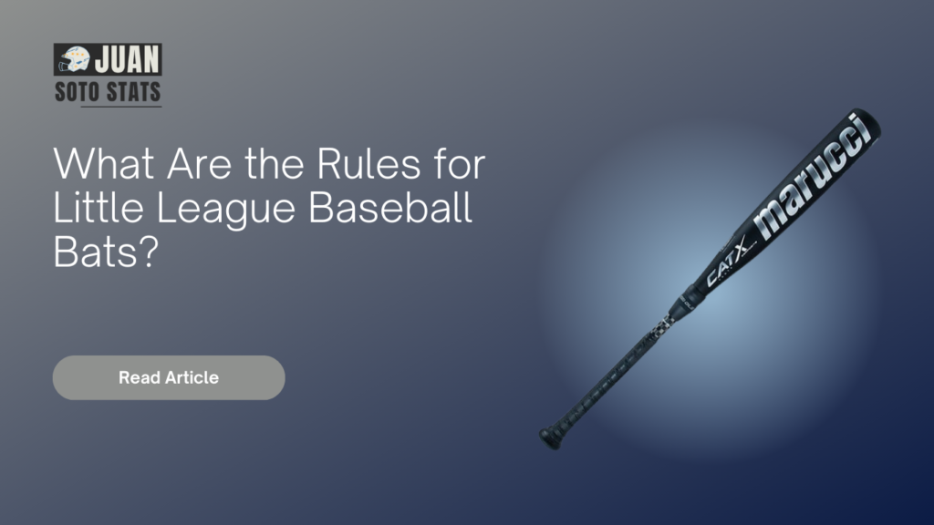 Rules for Little League Baseball Bats